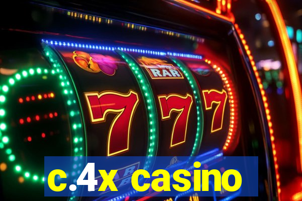 c.4x casino
